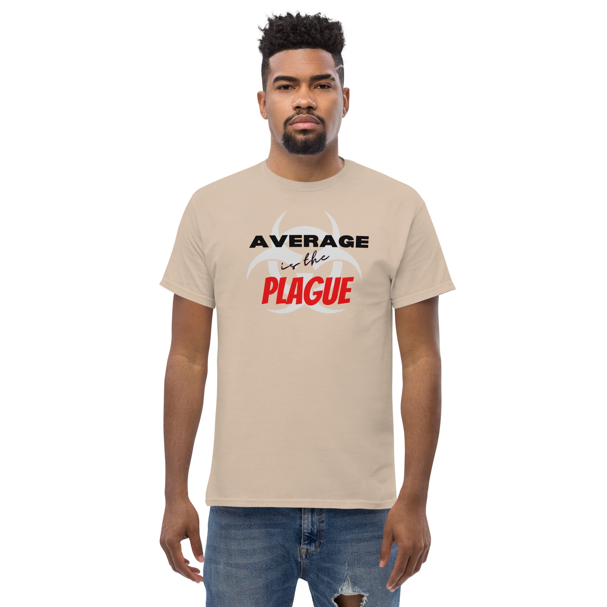Average Is The Plague Men's Classic Tees - On The Grind Gear