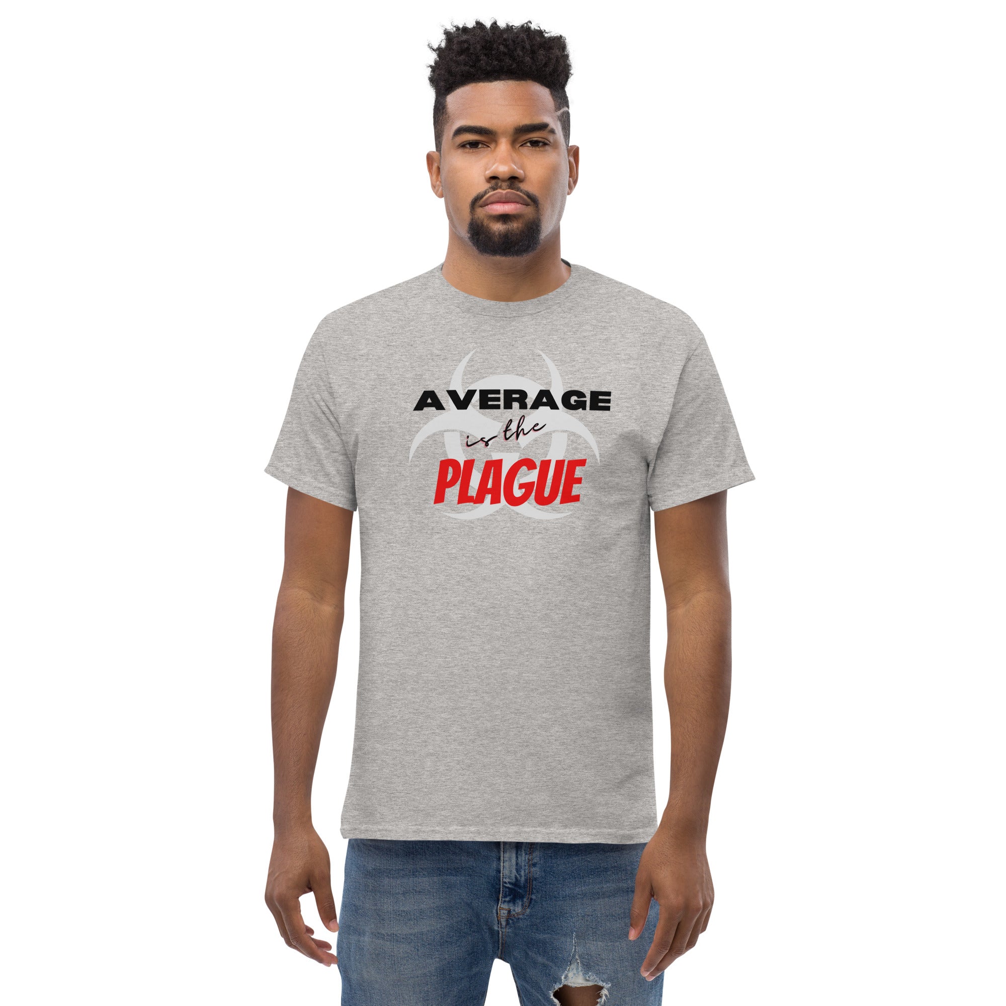 Average Is The Plague Men's Classic Tees - On The Grind Gear