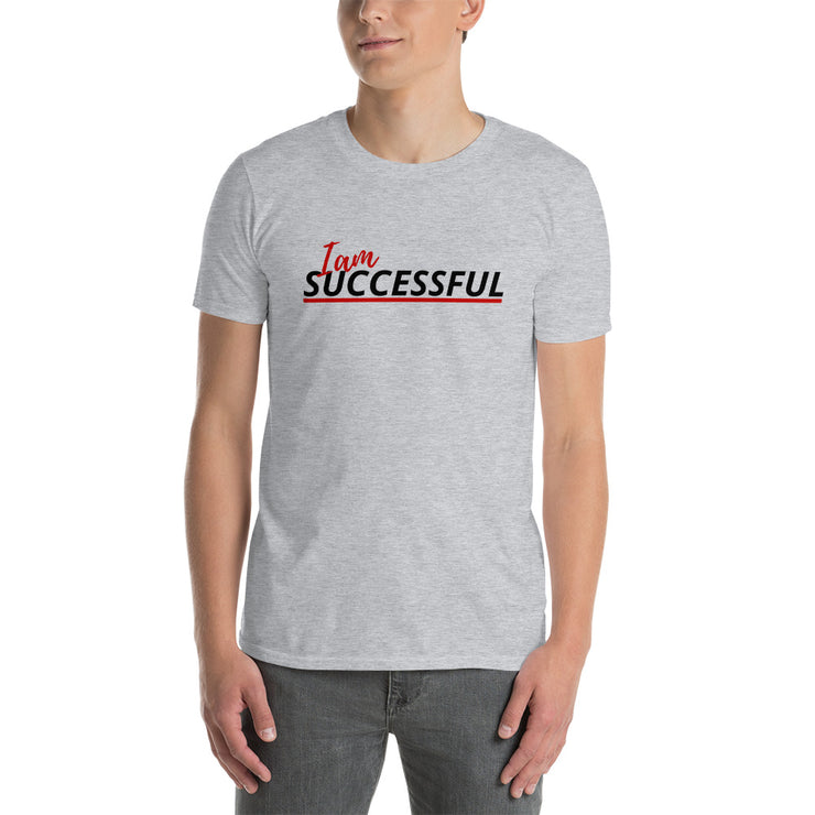 I am successful Short-Sleeve Unisex T-Shirt - On The Grind Gear