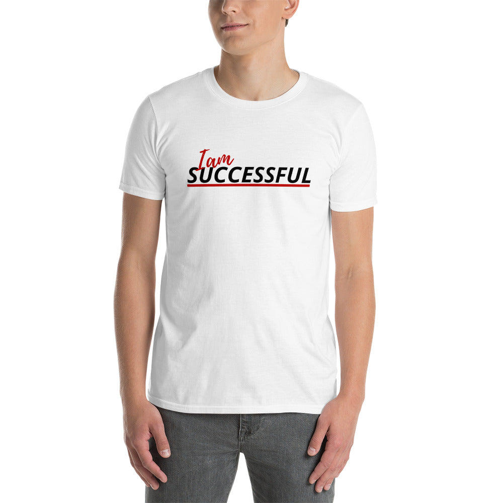 I am successful Short-Sleeve Unisex T-Shirt - On The Grind Gear