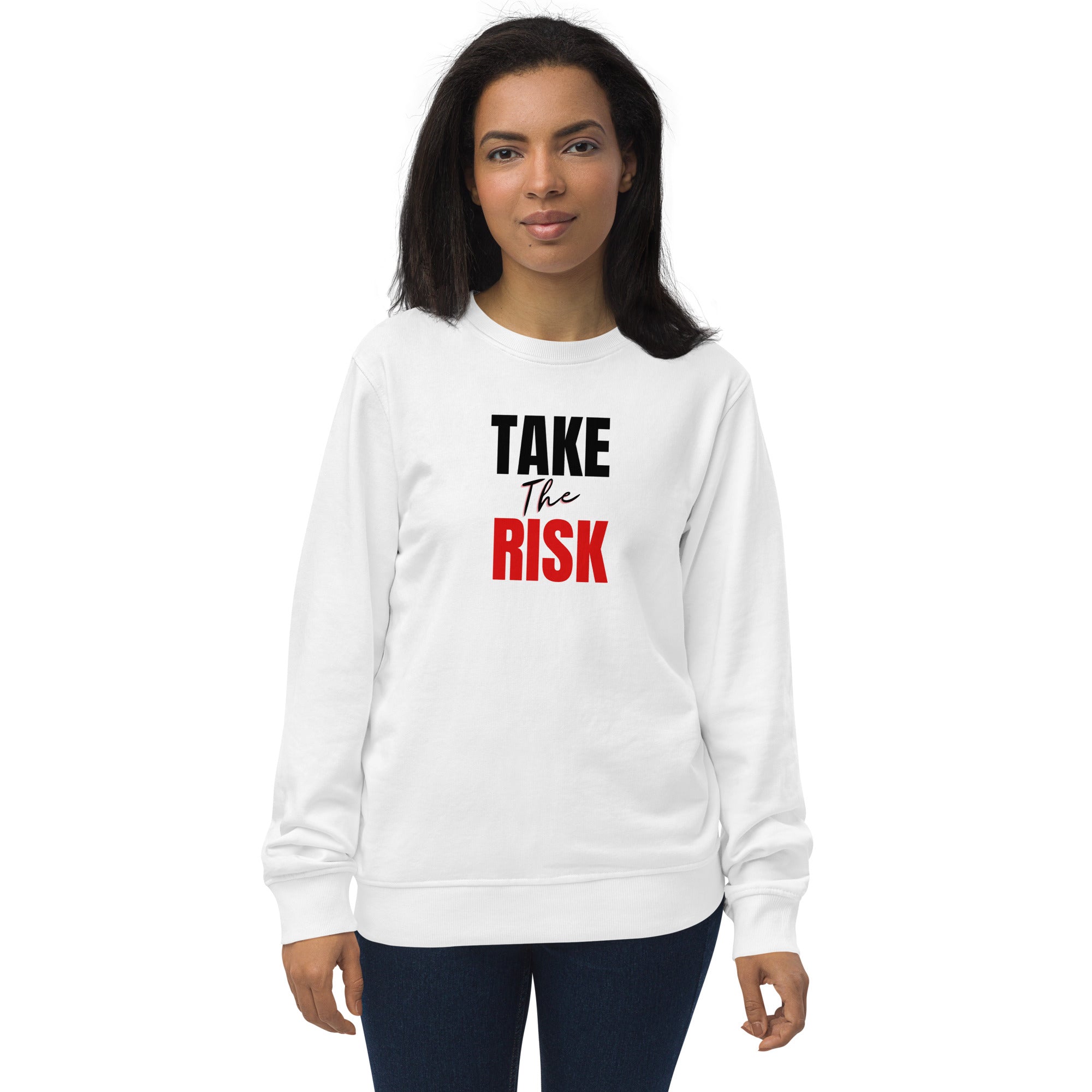 Take the risk Unisex organic sweatshirt - On The Grind Gear