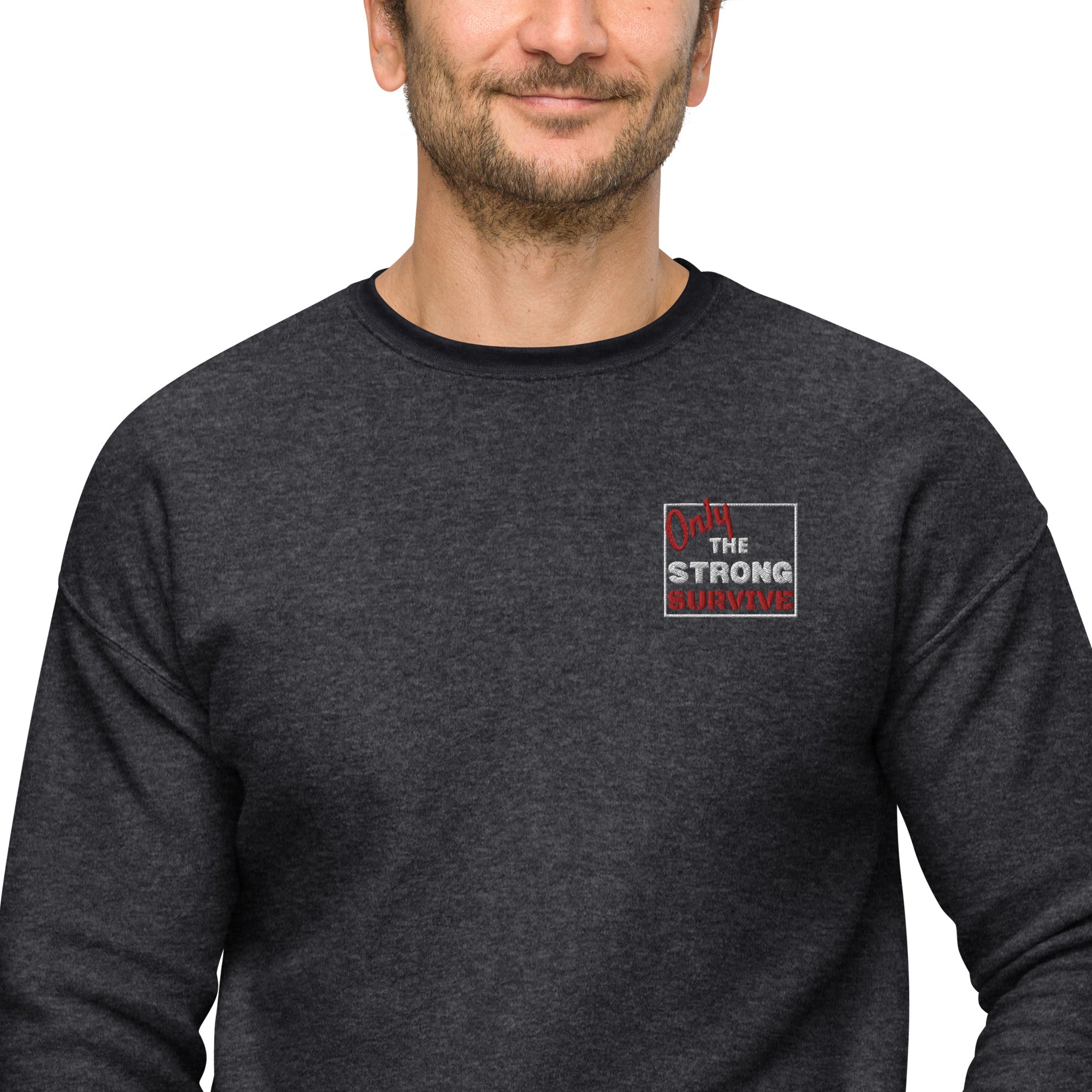 Only the strong survive Unisex sueded fleece sweatshirt - On The Grind Gear
